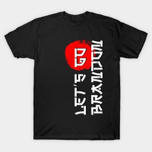 Let's Go Brandon // Funny Japanese Style Typography Design T-Shirt